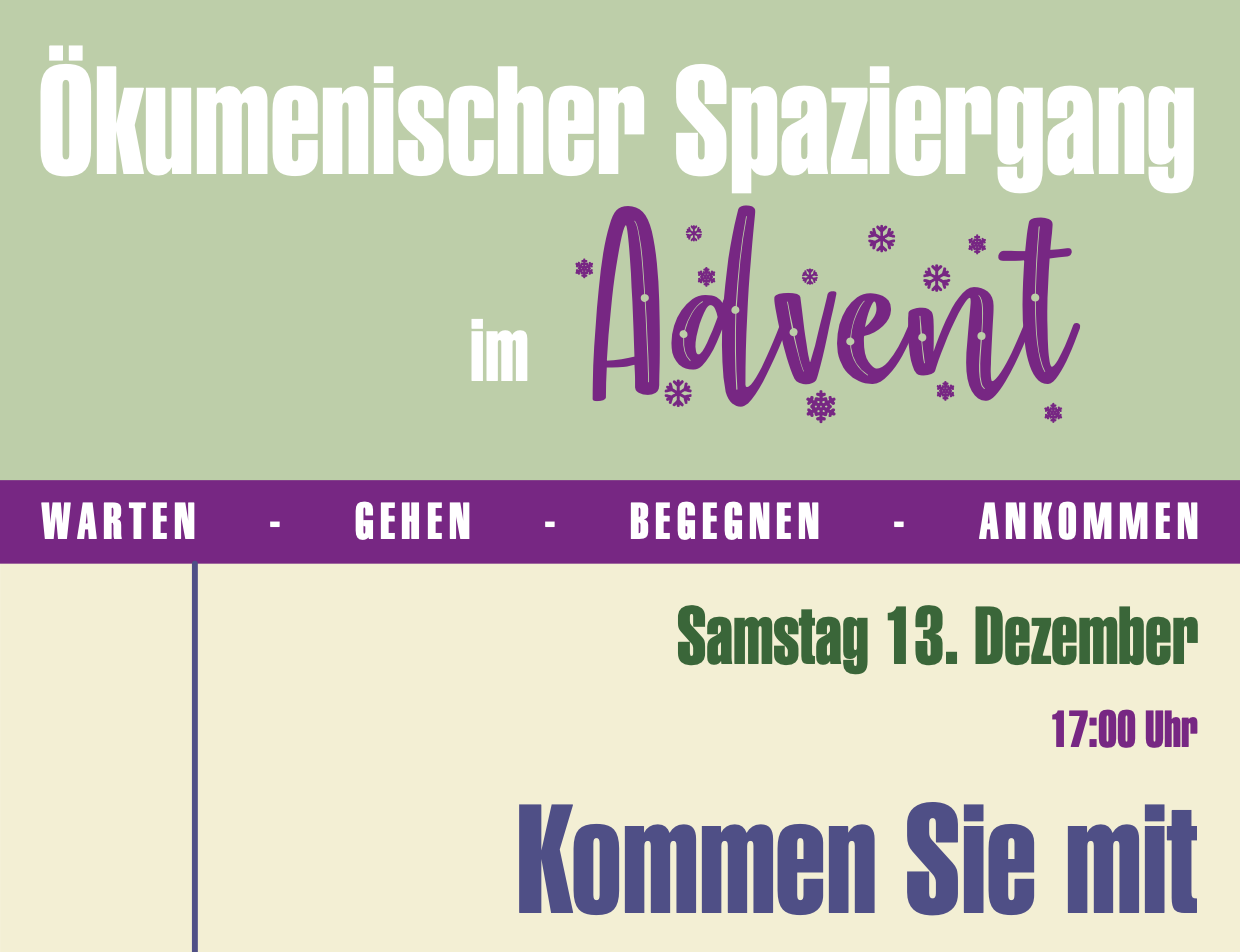 Ökumenischer Spaziergang im Advent: WARTEN – GEHEN – BEGEGNEN – ANKOMMEN