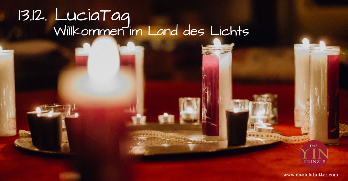 13. Dezember - Luczientag - Tag der Luzia