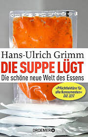 Die Suppe lügt