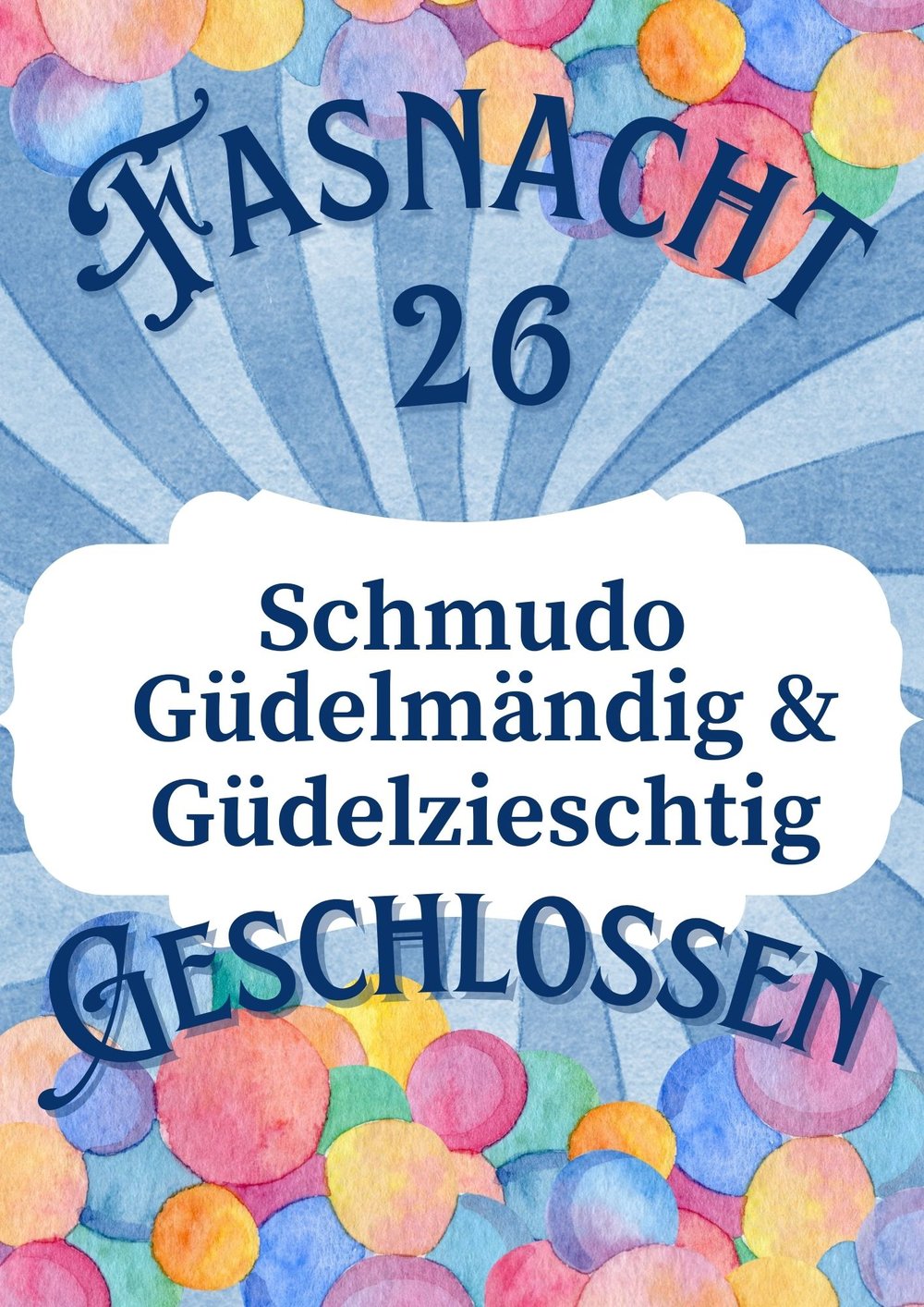 Laden über die Fasnachtstage geschlossen