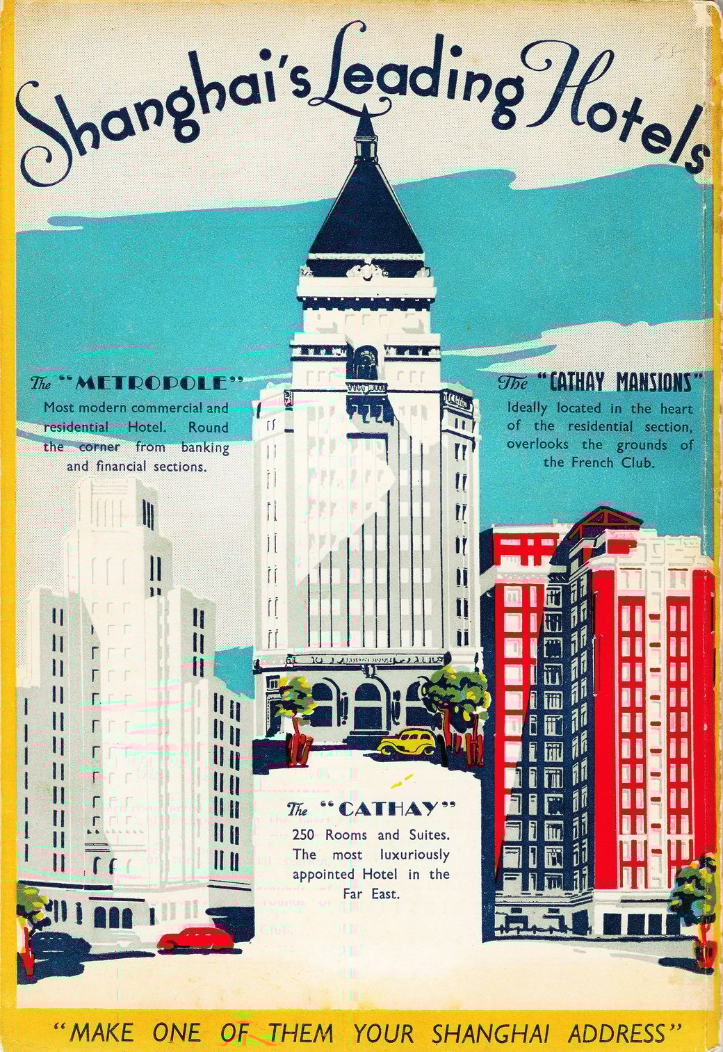 Print advertisement for Shanghais Leading Hotels, The China Journal April 1939. From the MOFBA collection.