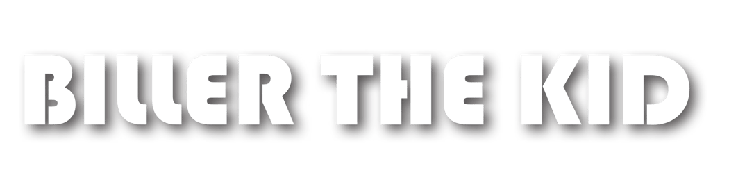 BILLER THE KID