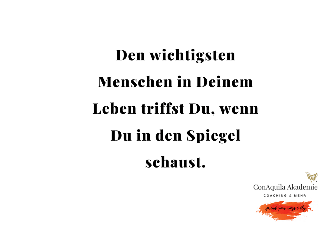 Den wichtigsten Menschen. Inspirationen, ConAquila, Martina M. Schuster. Coaching Akademie, Bildquelle: Canva Pro. 