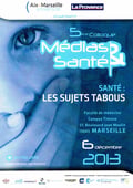 LMC FRANCE COLLOQUE MEDIA SANTE 2013 SUJETS TABOUS TIMONE AIX MARSEILLE PROVENCE PATIENTS 