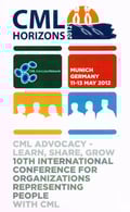 CML Horizons 2012 conference lmc france CML Advocacy: Learn. Share. Grow. 11-13 May 2012 Munich Germany