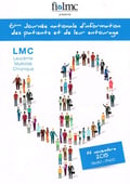 5 journée nationale information Patients entourage journée patient filmc fi lmc france leucemie myeloide chronique 14 NOVEMBRE 2015 Clermont-Ferrand ; Lille ; Lyon ; Marseille ; Nancy ; Nantes ; Nice ; Paris ; Poitiers ; Rouen ; Strasbourg ; Toulouse