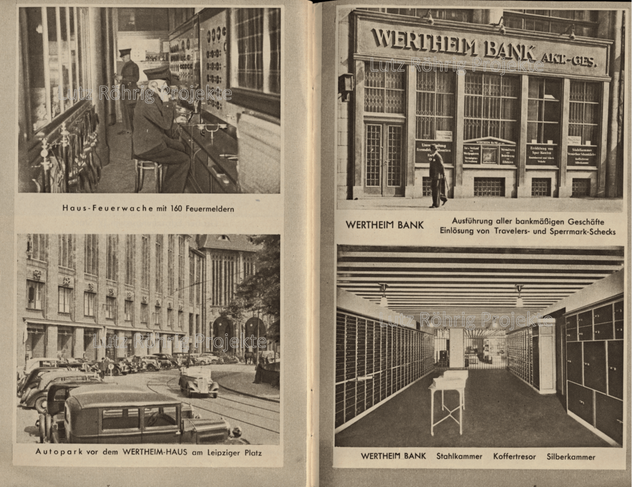 Wertheim Berlin Leipziger Platz. Bank und Silberkammer. Autopark und hauseigene Feuerwache.