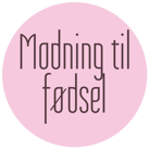 Fødselsmodning med akupunktur og kraniosakralterapi hos privat jordemoder og behandler Winnie Elholm i Aarhus