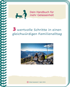 Handbuch für mehr Gelassenheit im Familienalltag