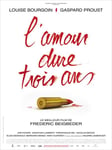 "L'amour dure trois ans" (2012) par LoveMachine