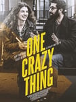 "One crazy thing" (2016) par LoveMachine.
