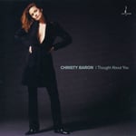 Christy Baron / I Thought About You / CHF 46.50