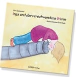 Buchtitel: Inga und der verschwundene Wurm