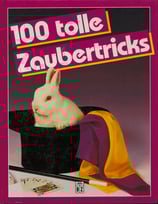 100 tolle Zaubertricks