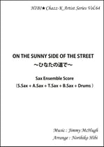ON THE SUNNY SIDE OF THE STREET  ～ひなたの道で～
