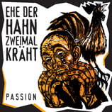 CD Ehe der Hahn zweimal Kräht - Passionscd