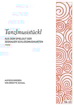 Tanzlmusistückl aus dem Spielgut der Seggauer Schlossmusikanten (TM-101)