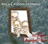 CD aus'n Gröbern heraussn - 20 Jahre Dumfart Trio (CD-D3-2024)