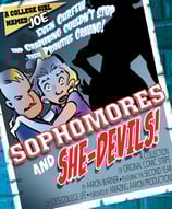 A College Girl Named Joe: Year 2 "Sophomores and She-Devils!"