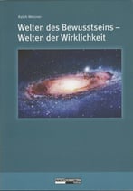 Metzner, Ralph - Welten des Bewusstseins - Welten der Wirklichkeit