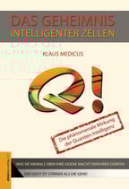 Medicus, Klaus - Das Geheimnis intelligenter Zellen
