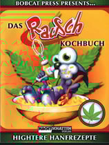 Bobcat Press presents... Das Rausch Kochbuch