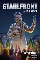 Martell, Lanz / Römstein, Moritz - Stahlfront Terrorstaat