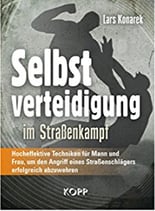 Konarek, Lars - Selbstverteidigung im Strassenkampf