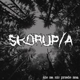 Skorup/a LP Nie ma nic przede mna
