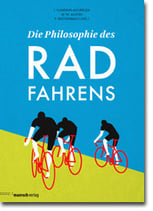 J. Ilundáin-Agurruza / M. W. Austin / P. Reichenbach (Hg.) -  "Die Philosophie des Radfahrens" (Mängelexemplar)