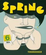 SPRING #6 - "Verbrechen" (Mängelexemplar)