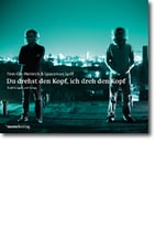 Finn-Ole Heinrich & Spaceman Spiff - "Du drehst den Kopf, ich dreh den Kopf"