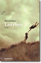 Michael Weins - "Lazyboy" (Mängelexemplar)
