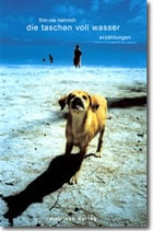 Finn-Ole Heinrich - "die taschen voll wasser" (Mängelexemplar)