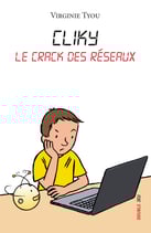 Cliky le Crack des réseaux