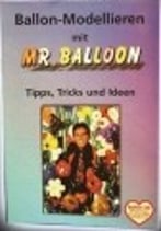 Mr. Balloon Anleitung