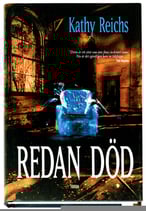 Redan Död av Kathy Reichs