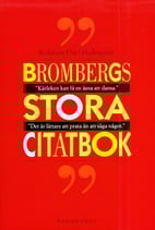 Brombergs stora citatbok av Uriel Hedengren (red.)