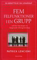 Fem felfunktioner i en grupp av Patrick Lencioni