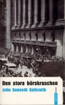 Den stora börskraschen av John Kenneth Galbraith
