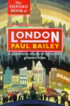 The Oxford Book of London by Paul Bailey
