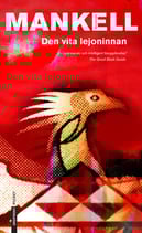 Den vita lejoninnan av Henning Mankell