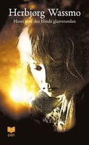 Huset med den blinda glasverandan av Herbjørg Wassmo