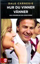 Hur du vinner vänner av Dale Carnegie