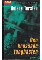 Den krossade tanghästen av Helene Tursten