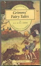 Grimms' Fairy Tales by J.L.C. and W.C. Grimm