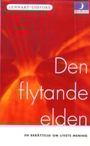 Den flytande elden av Lennart Lidfors
