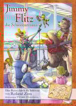 Zoss/Dommann: Jimmy Flitz die Schweizer Maus