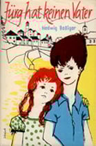 Bolliger Hedwig, Jürg hat keinen Vater