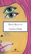 Buzzati Dino, I misteri d'Italia